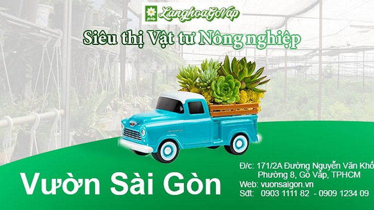  Vườn Sài Gòn – Cửa hàng vật tư nông nghiệp Gò Vấp